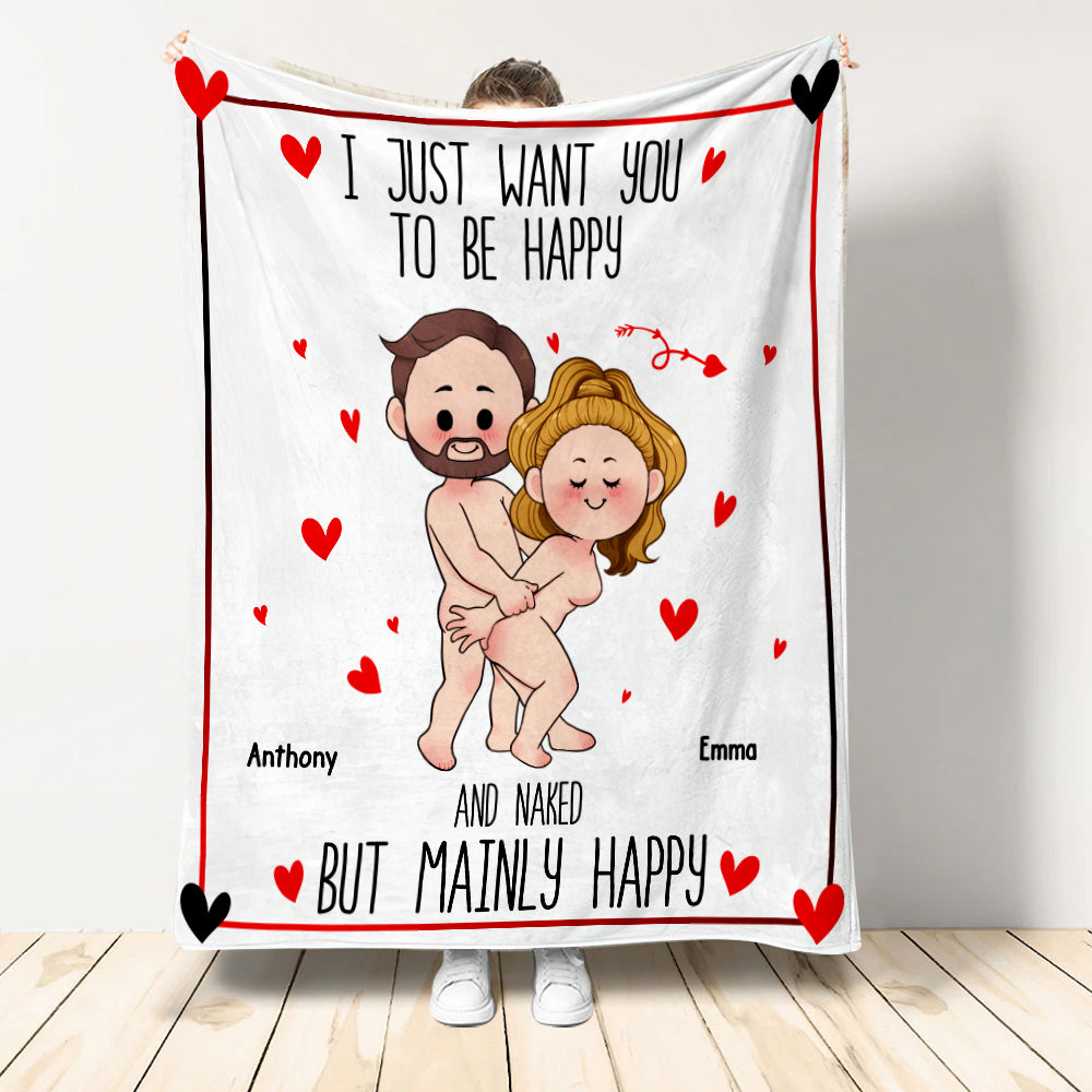 I Just Want You To Be Happy - Personalized Adult Couple Content Blanket