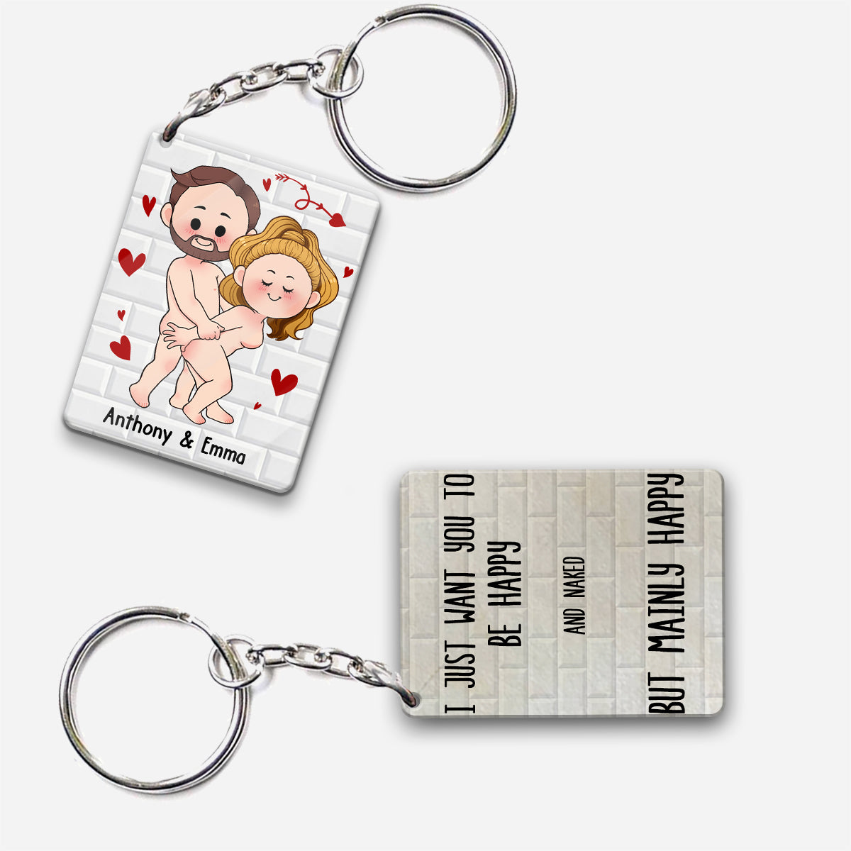 I Just Want You To Be Happy - Couple gift for husband, wife, boyfriend, girlfriend - Personalized Keychain