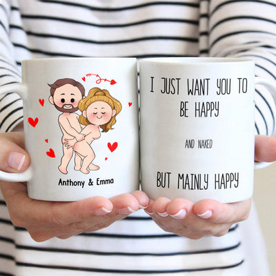 I Just Want You To Be Happy - Couple gift for husband, wife