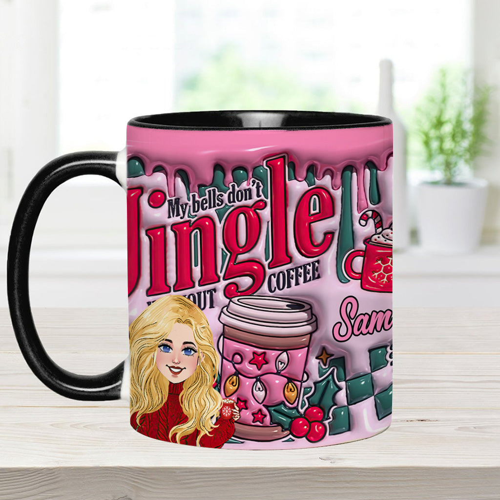 My Bells Don't Jingle Without Coffee - Personalized Coffee Accent Mug