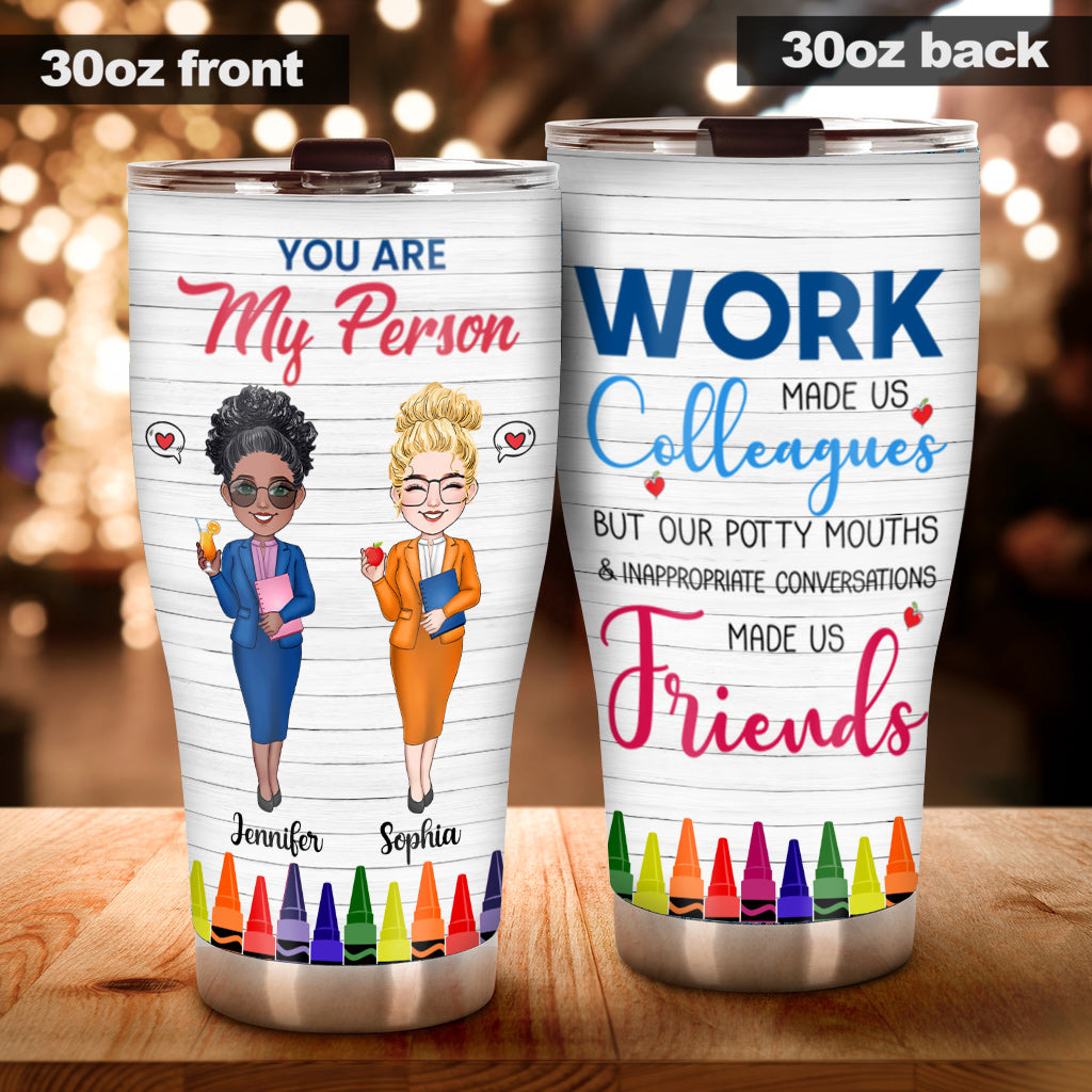 You Are My Person - Personalized Teacher Tumbler