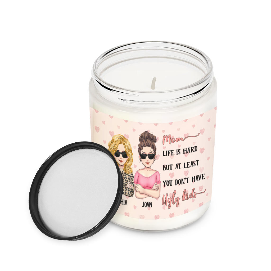 At Least You Don't Have Ugly Kids - Personalized Mother's Day Mother Candle