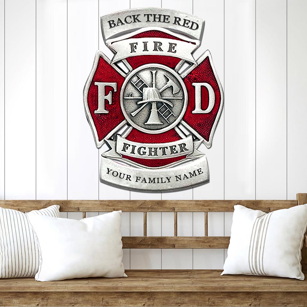 Back The Red - Firefighter Personalized Cut Metal Sign