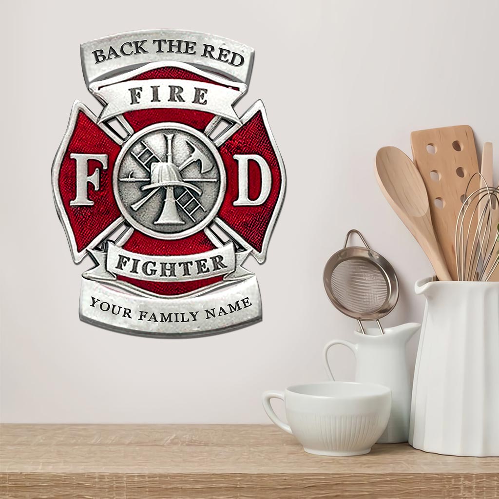 Back The Red - Firefighter Personalized Cut Metal Sign