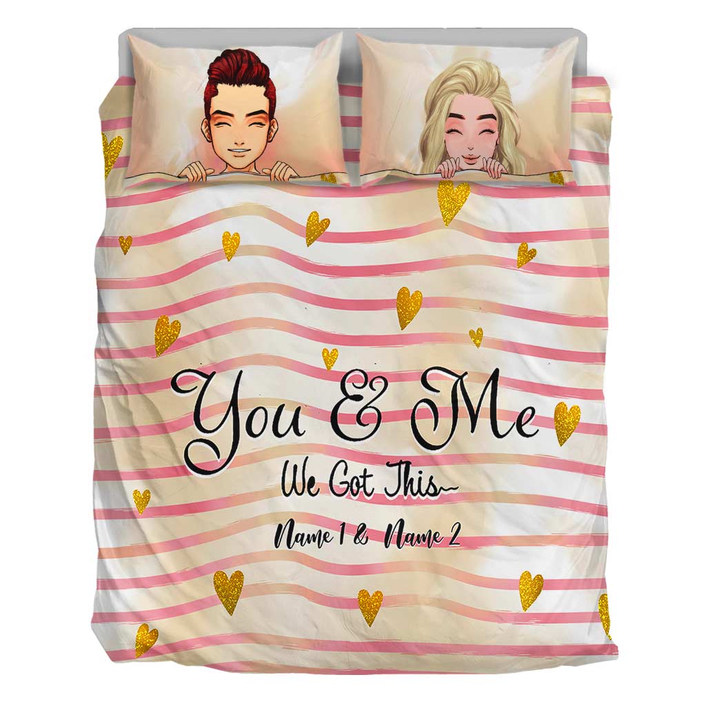 You And Me We Got This - Personalized Couple Bedding Set