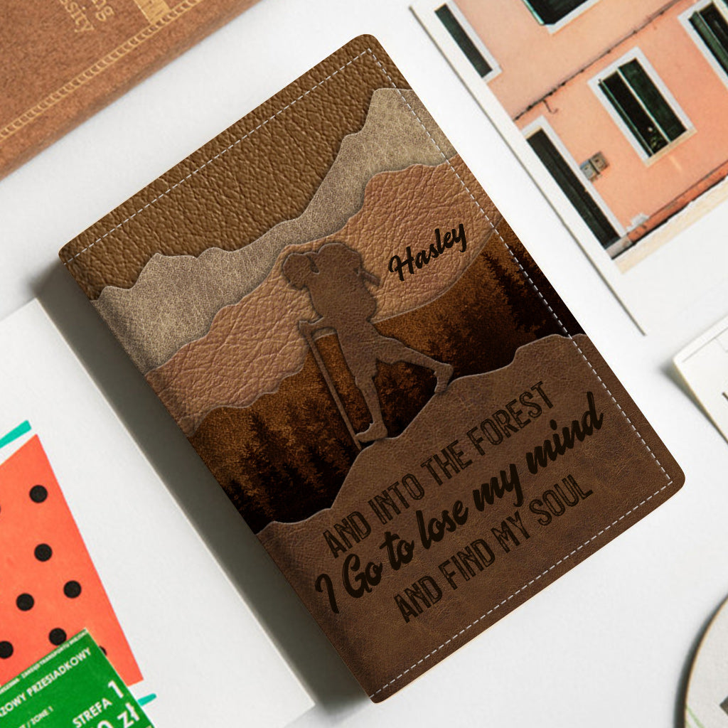 And Into The Forest I Go - Personalized Hiking Passport Holder