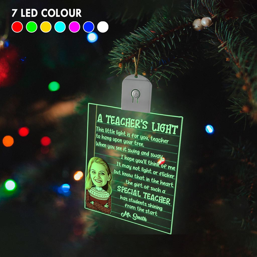 A Teacher’s Light - Personalized Teacher Led Acrylic Ornament