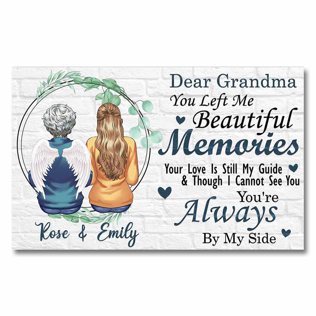 You Left Me With Beautiful Memories - Personalized Mother's day Memorial Poster