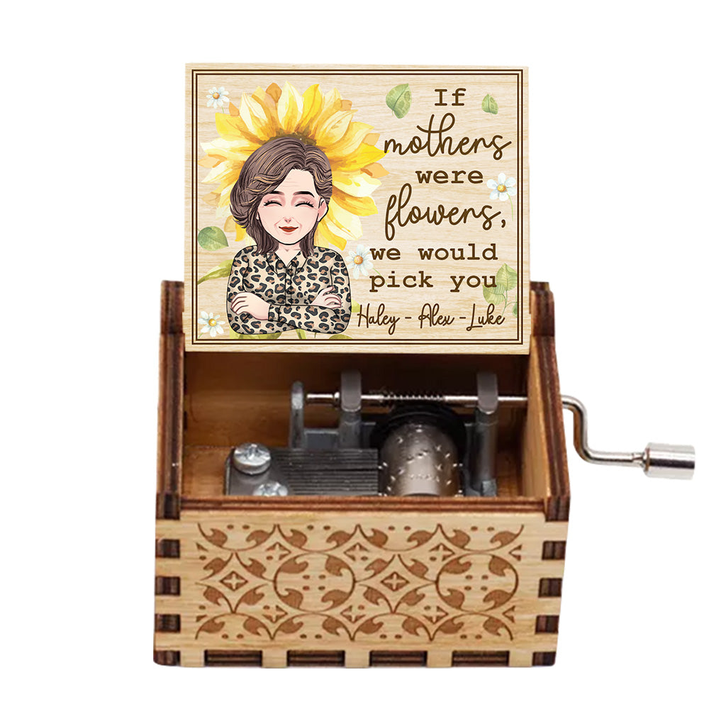 If Mothers Were Flowers - Personalized Mother's Day Mother Hand Crank Music Box