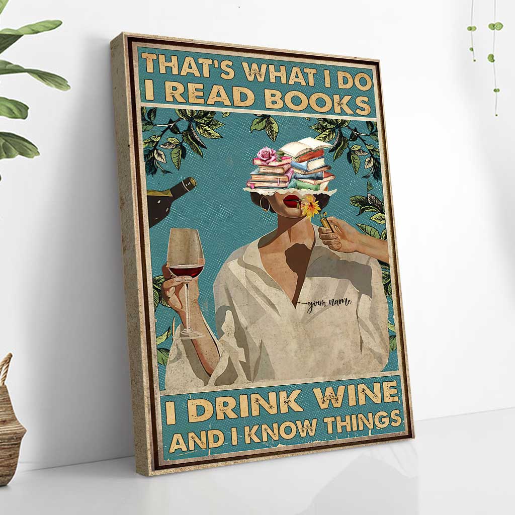 I Read Books I Drink - Personalized Canvas And Poster