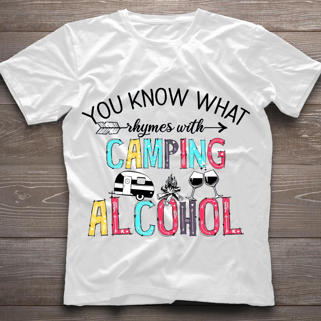 You Know What Rhymes With Camping - T-shirt and Hoodie 112021