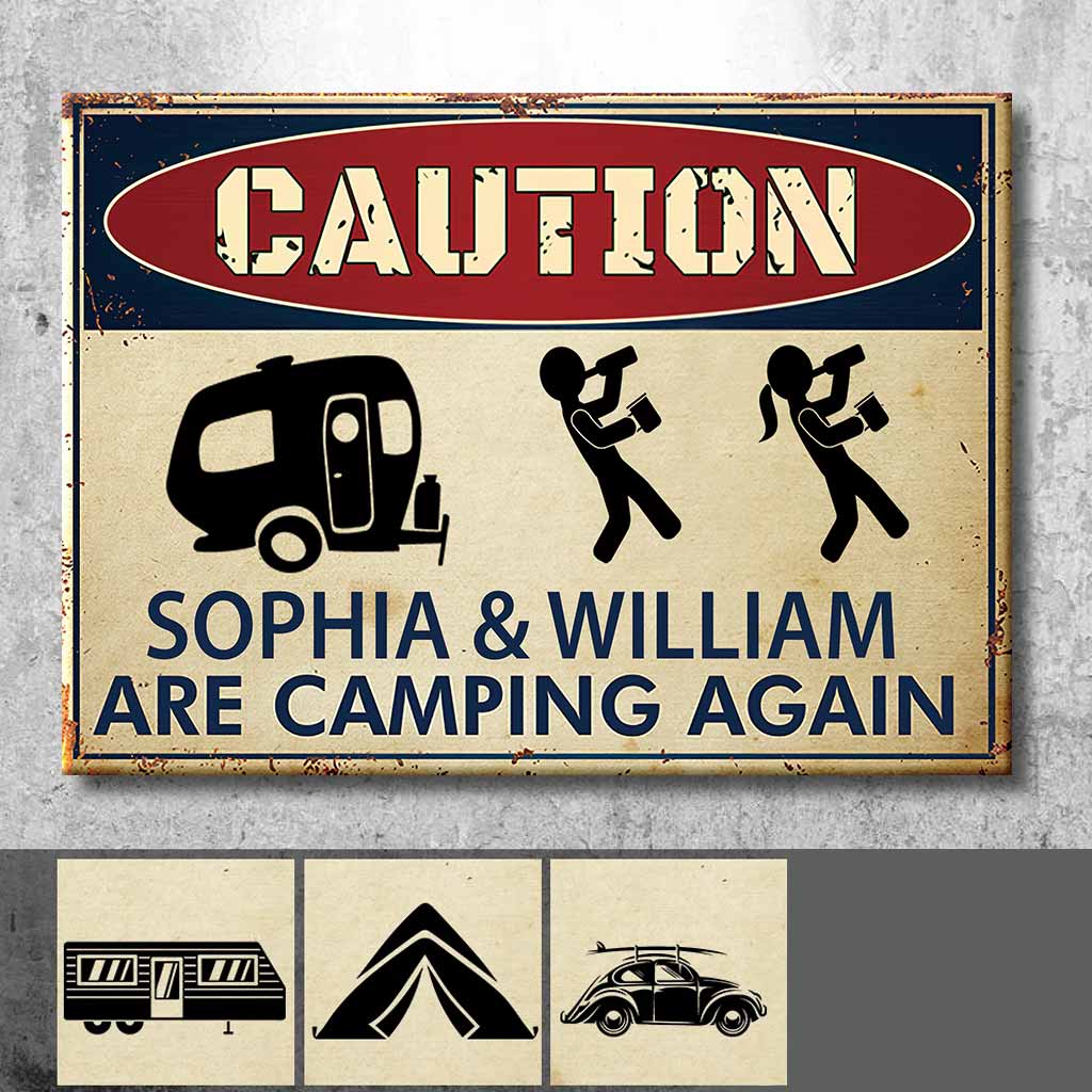 Caution Camping Again - Personalized Rectangle Metal Sign 1121