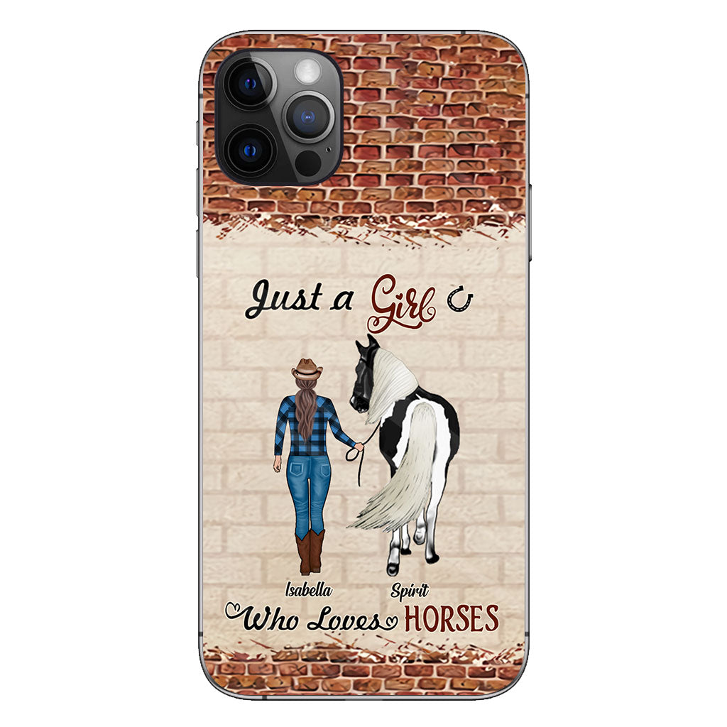 Just A Girl Who Loves Horses - Personalized Horse Phone Case