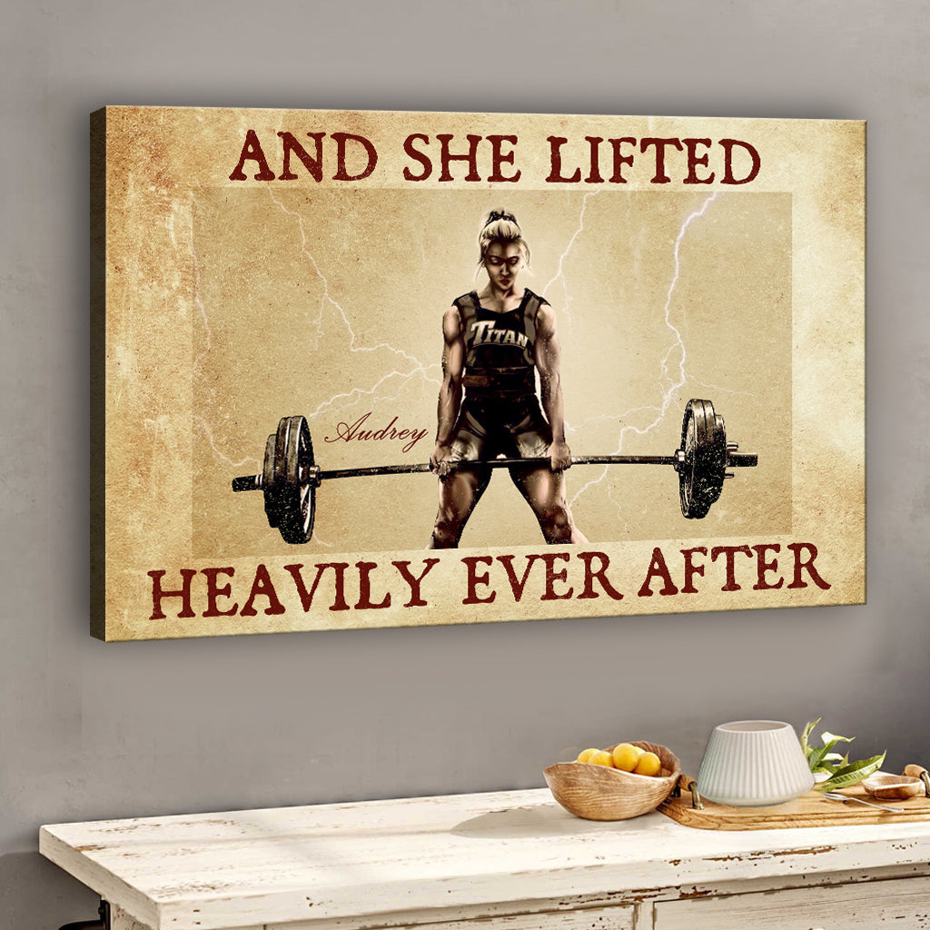 And She Lifted Heavily Ever After - Personalized Fitness Canvas And Poster
