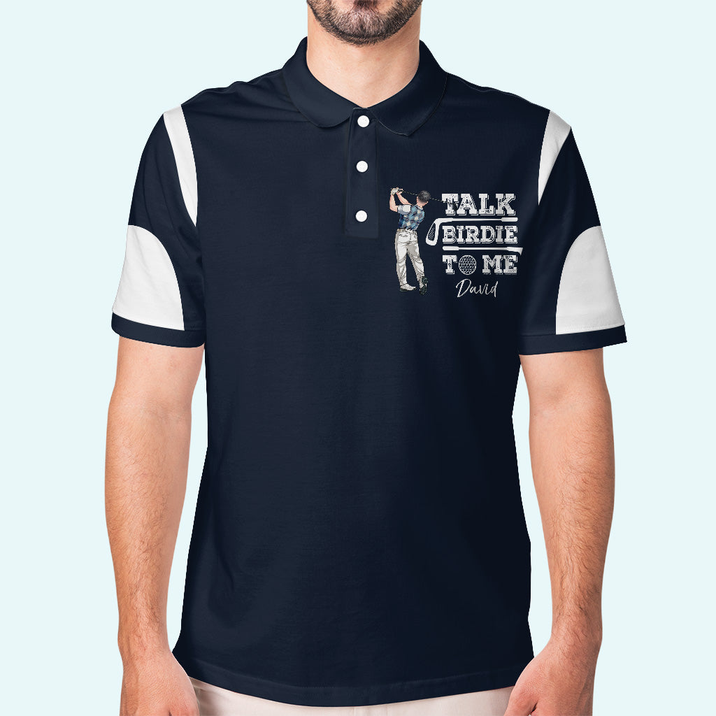 Talk Birdie To Me - Personalized Golf Polo Shirt