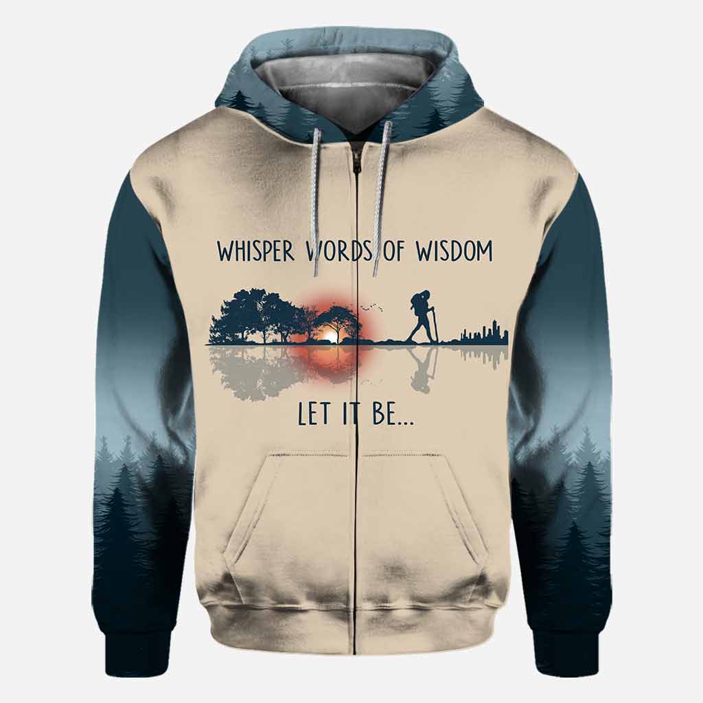 Whisper Words Of Wisdom - Hiking All Over T-shirt and Hoodie 112021