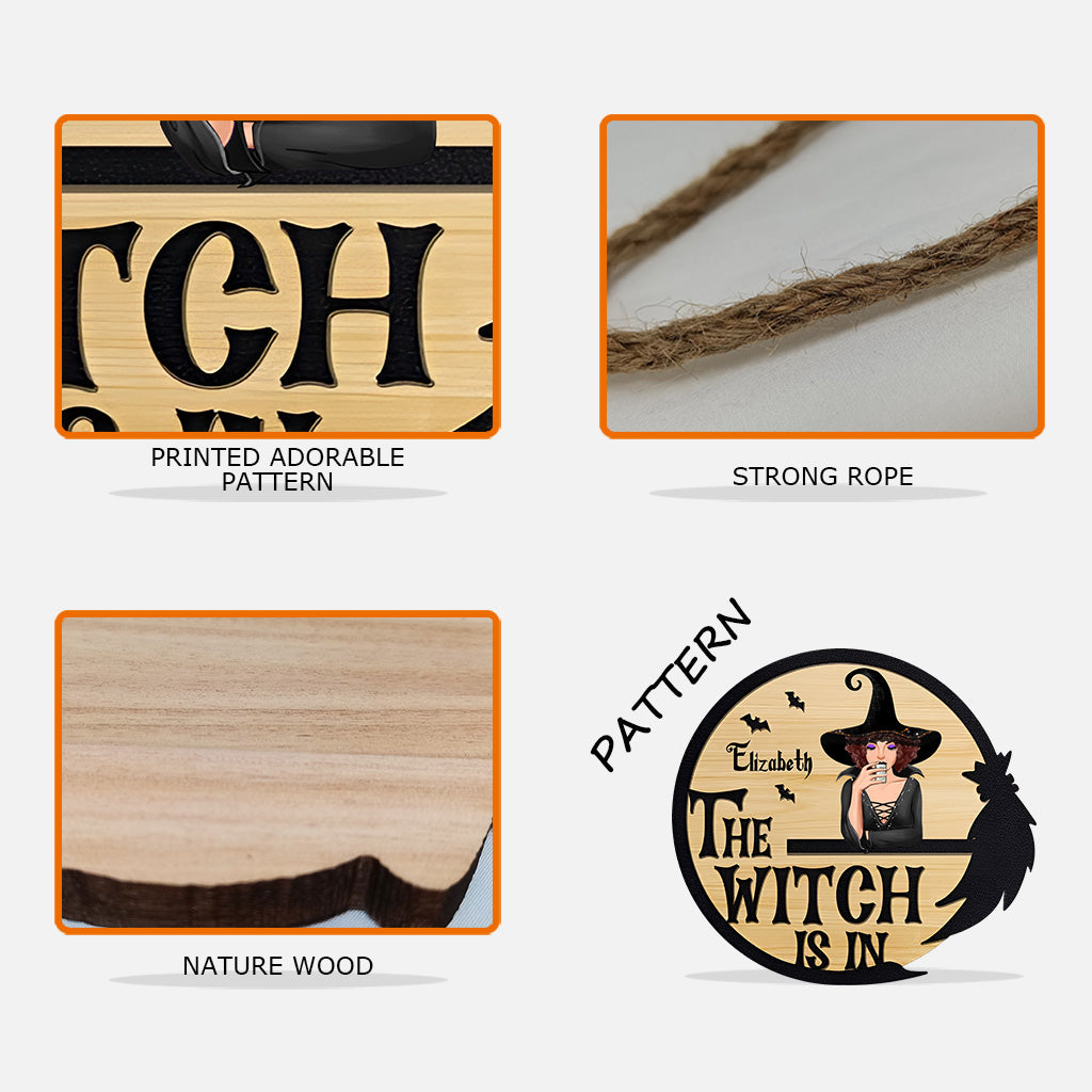 The Witch Is In - Personalized Witch Wood Sign