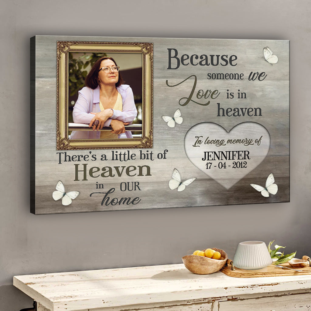 Because Someone We Love Is In Heaven - Personalized Memorial Canvas And Poster