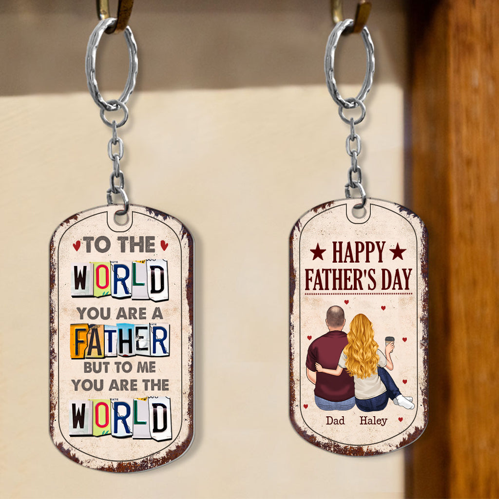 Disover To Me You Are The World - Gift for dad, mom - Personalized Stainless Steel Keychain