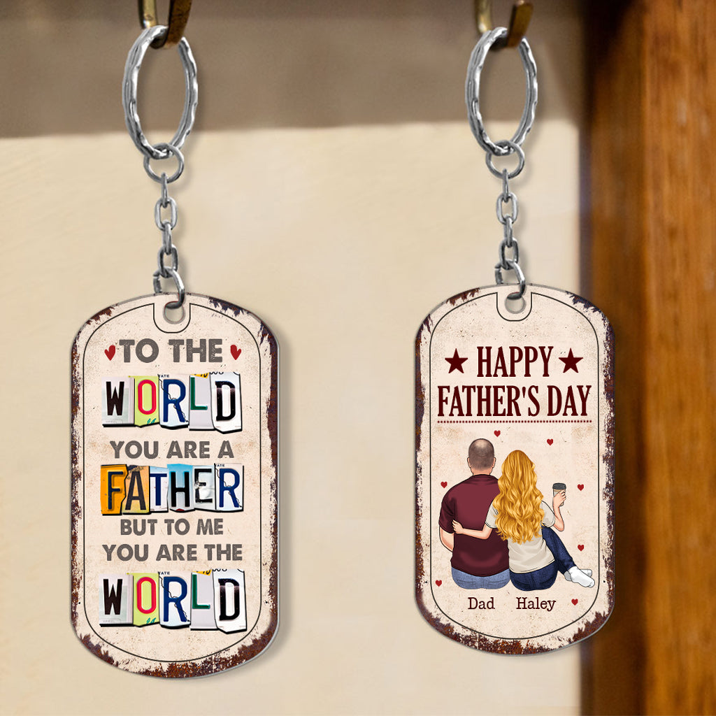 Discover To Me You Are The World - Gift for dad, mom - Personalized Stainless Steel Keychain