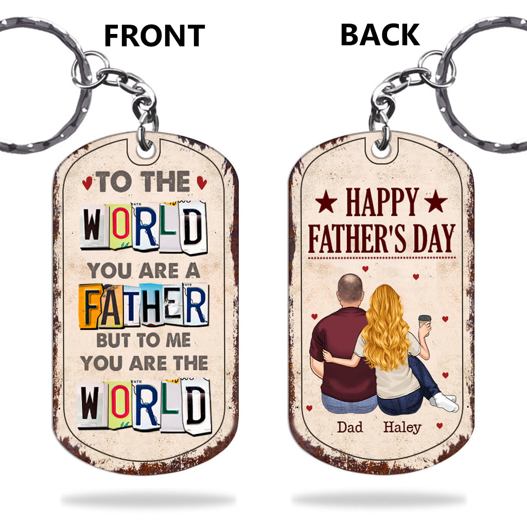 Discover To Me You Are The World - Gift for dad, mom - Personalized Stainless Steel Keychain