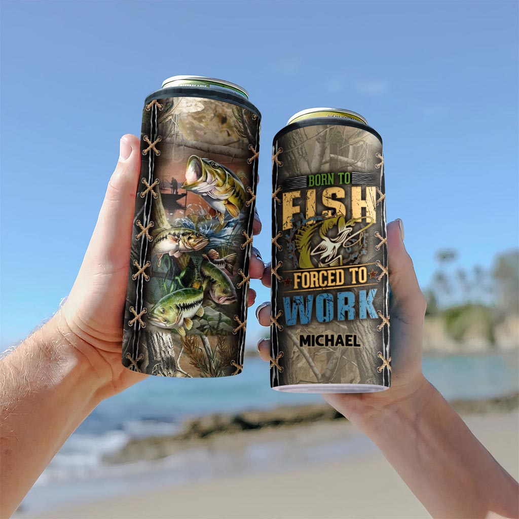 Born To Fish Forced To Work - Personalized Fishing Can Cooler