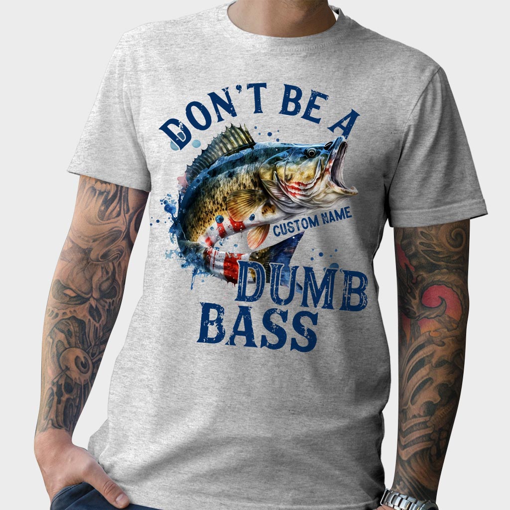 Be A Bad Bass - Personalized Fishing T-shirt and Hoodie