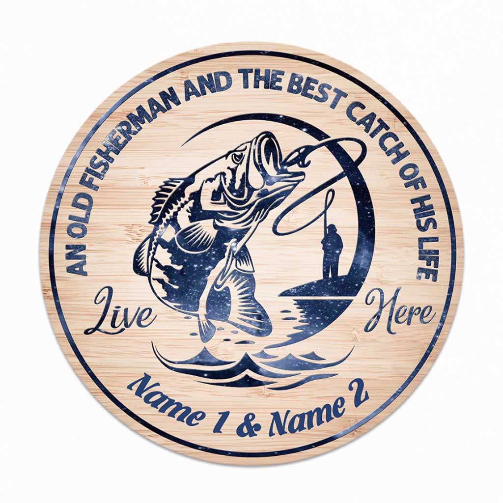 An Old Fishman - Fishing Personalized Round Wood Sign