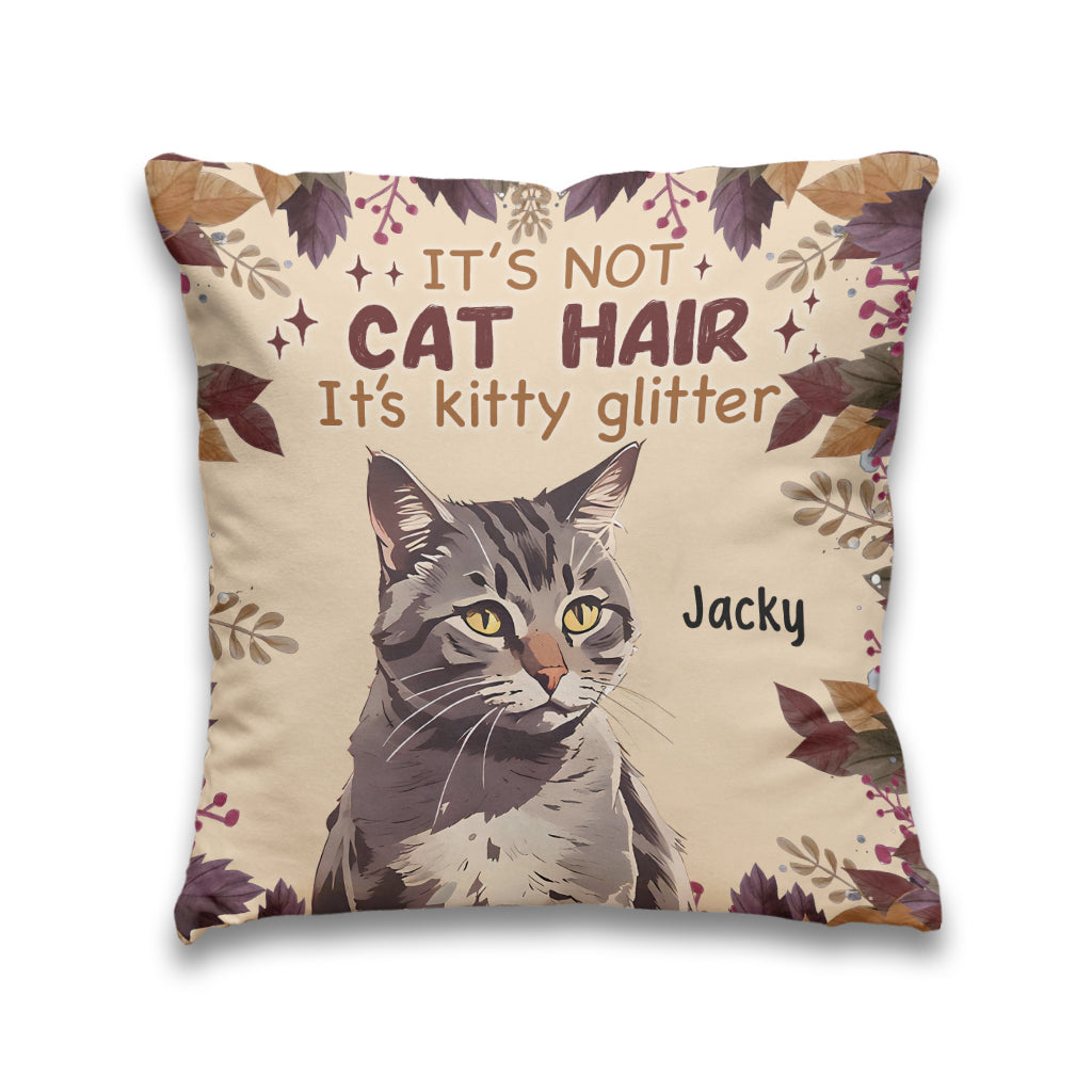 It’s Not Cat Hair - Personalized Cat Throw Pillow