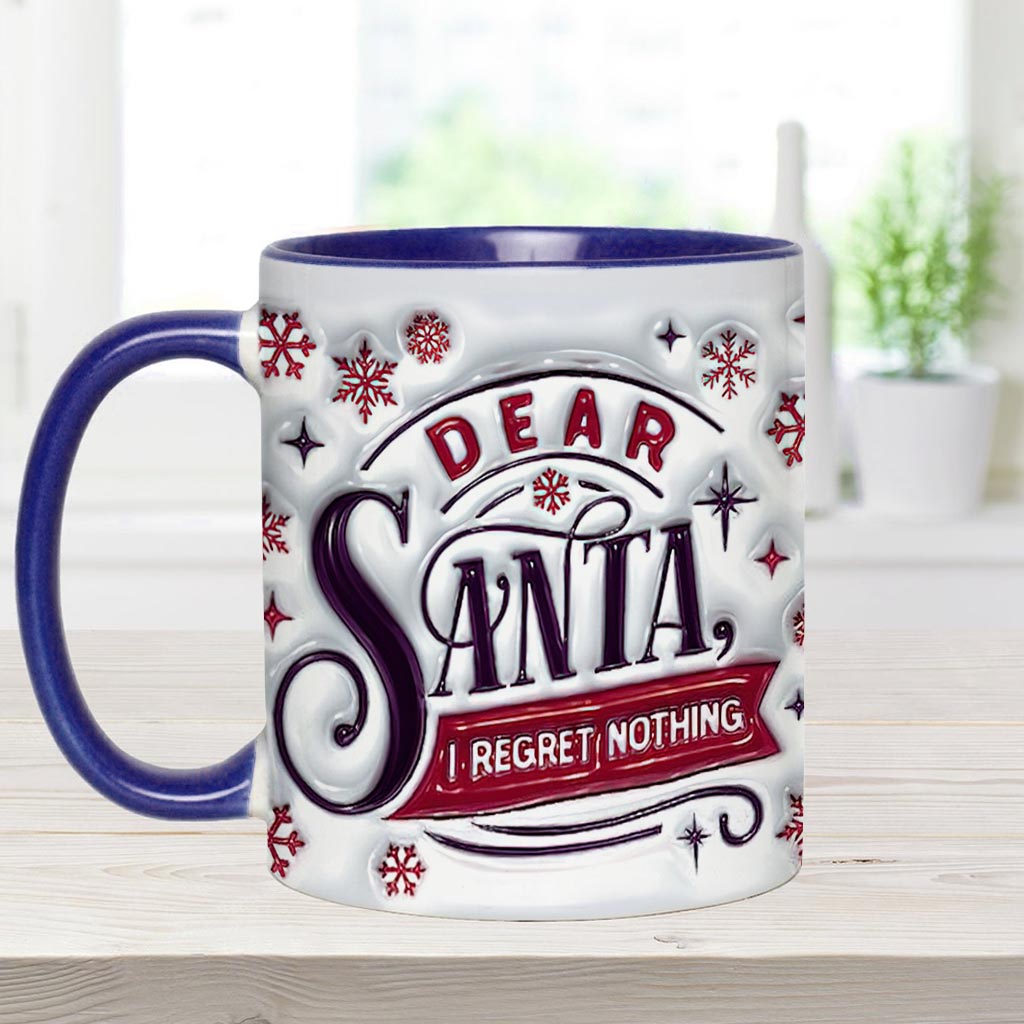 Dear Santa, I Regret Nothing - Personalized Christmas Accent Mug