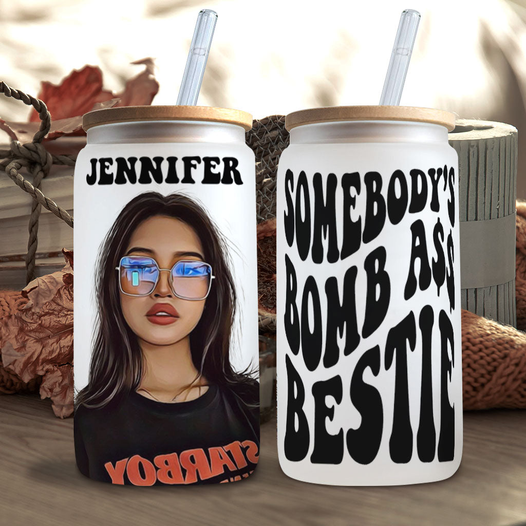 Somebody's Bomb Bestie - Personalized Bestie Can Glass