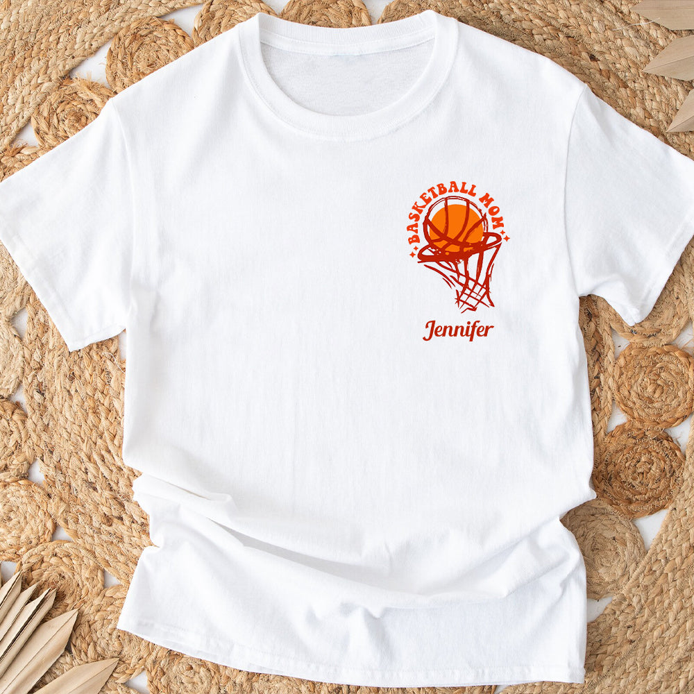 Basketball Mom - Personalized Basketball T-shirt And Hoodie