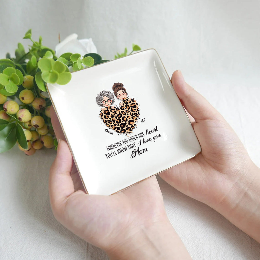 Whenever You Touch This Heart - Personalized Mother's Day Mother Jewelry Dish