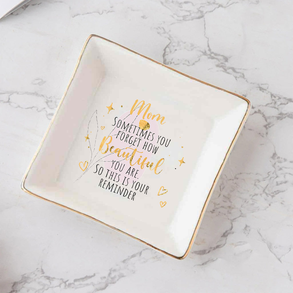 This Is Your Reminder - Gift for mom, grandma, daughter, granddaughter, aunt, wife, girlfriend, friend - Personalized Jewelry Dish