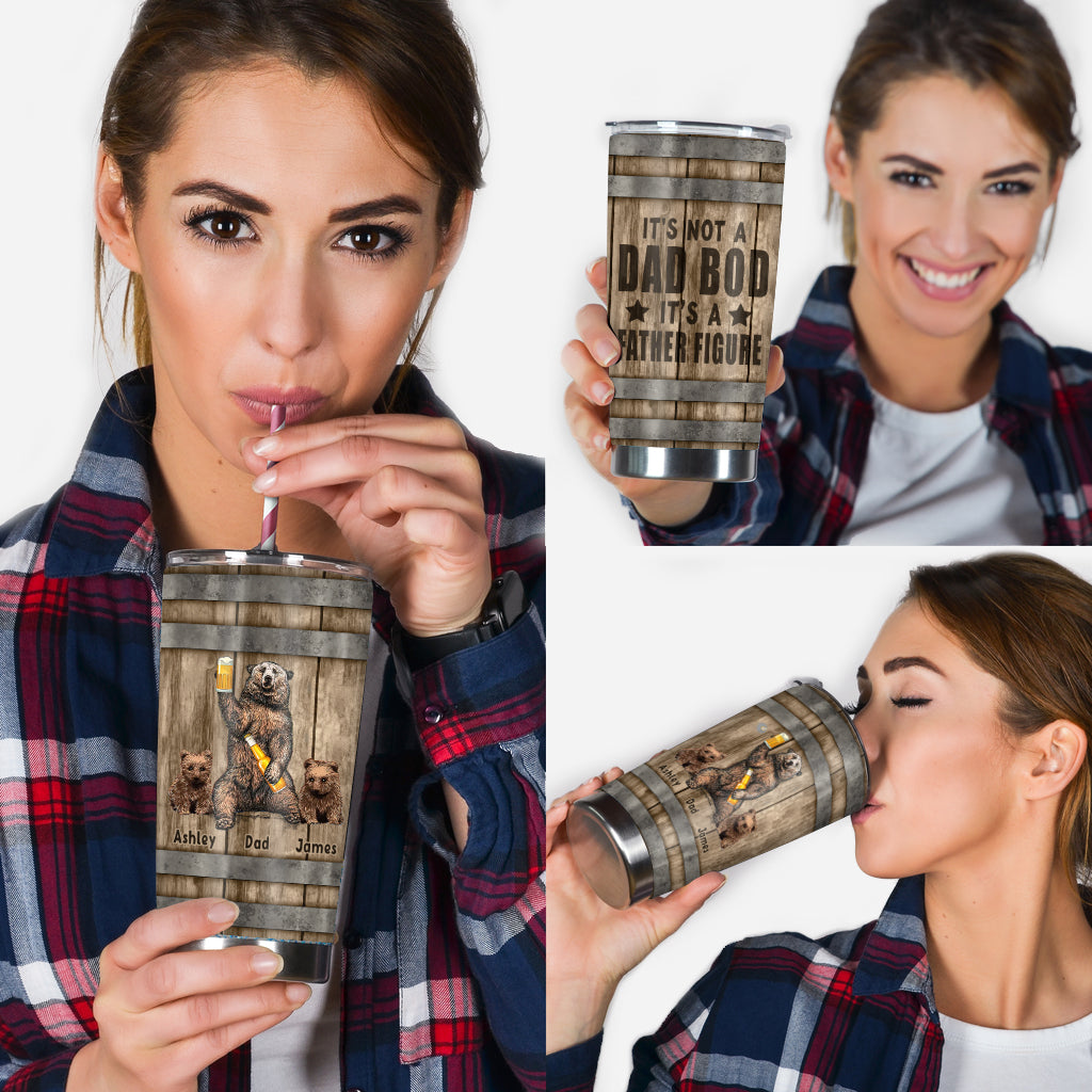 It's Not A Dad Bod - Personalized Father Tumbler