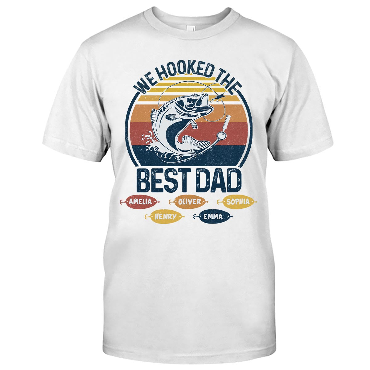 We Hooked The Best Dad Fishing Dad Grandpa - Fishing gift for dad