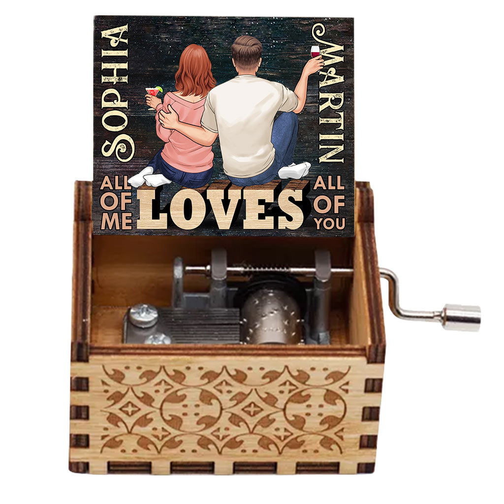 All Of Me Loves All Of You - Personalized Couple Hand Crank Music Box