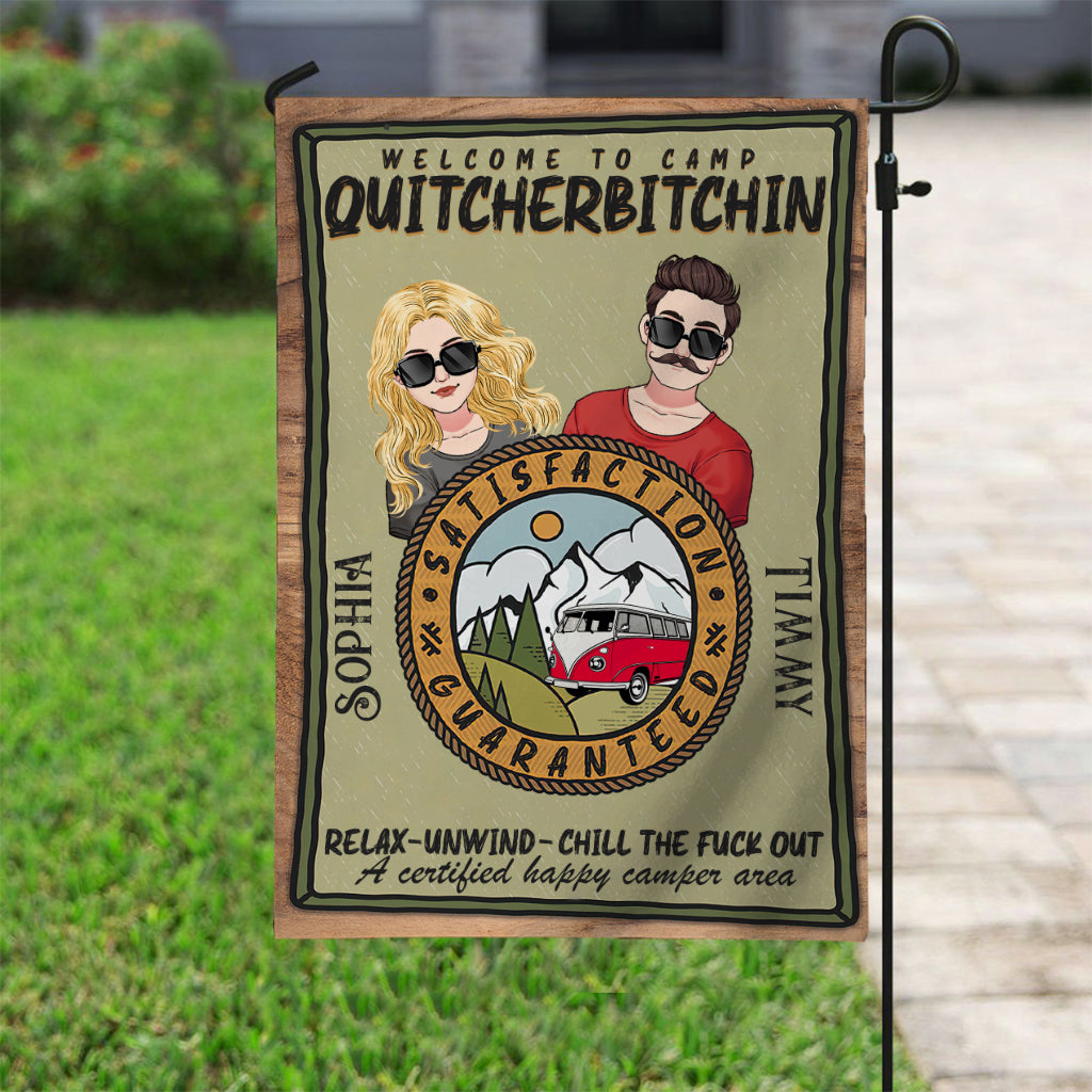 Welcome To Camp Quitcherbitchin - Personalized Camping Garden Flag