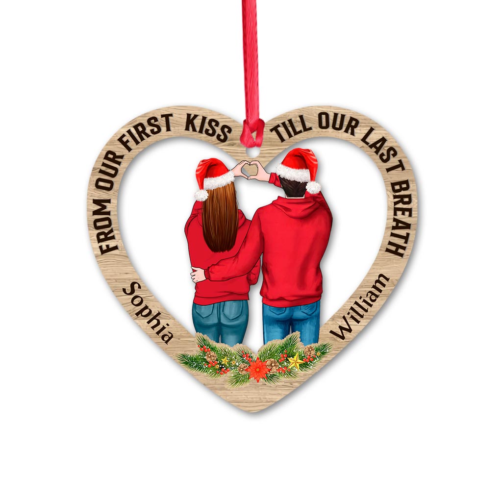 From Our First Kiss TIll Our Last Breath - Personalized Christmas Couple Ornament