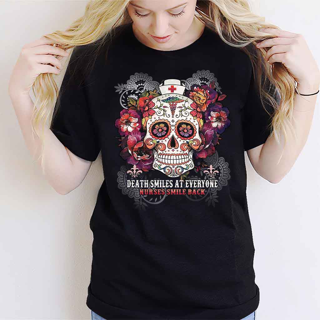 Death Smiles At Everyone - Nurse T-shirt and Hoodie 1121