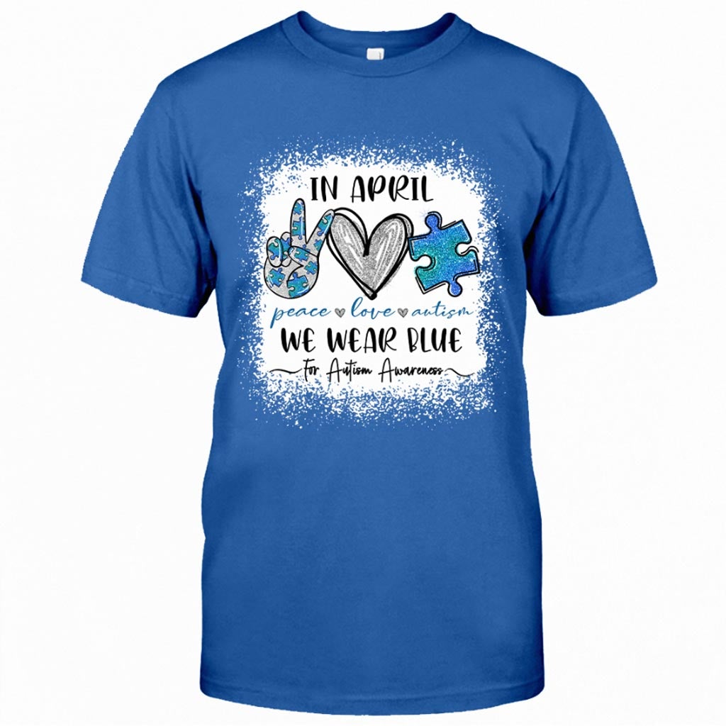 In April We Wear Blue - Autism Awareness T-shirt and Hoodie 1121