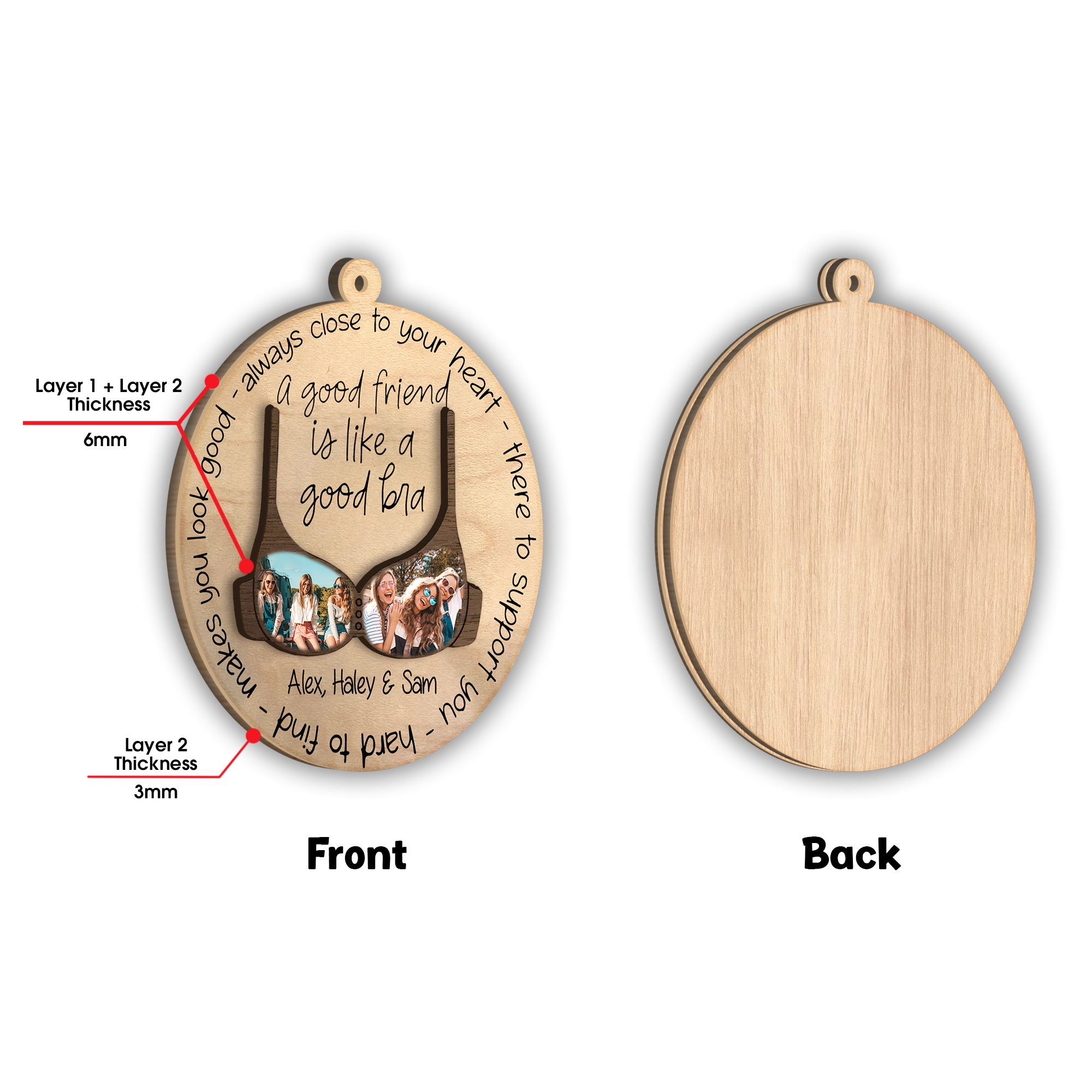 A Good Friend Is Like A Good Bra - Personalized Bestie 2 Layered Piece Ornament