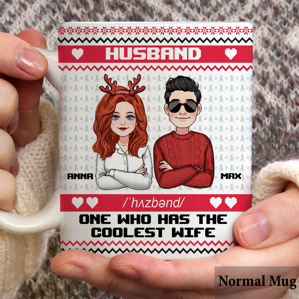 Husband Who Has The Coolest Wife - Personalized Couple Mug