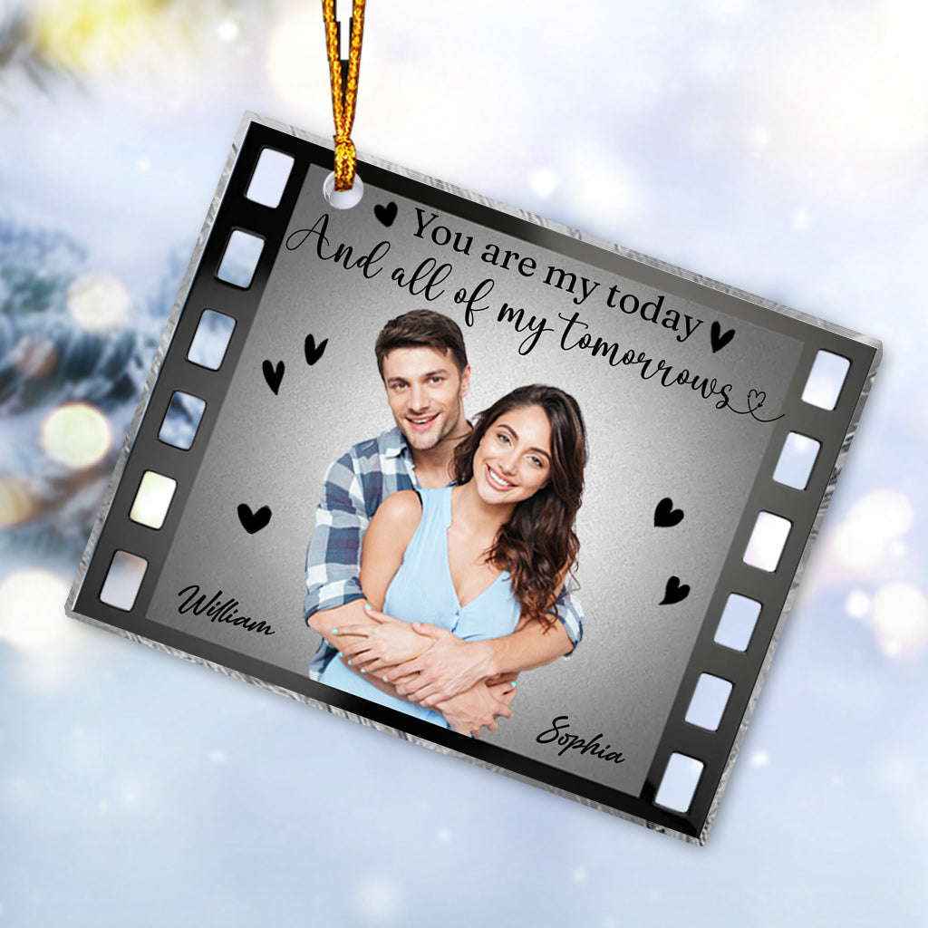 You Are My Today And All Of My Tomorrows - Personalized Couple Ornament