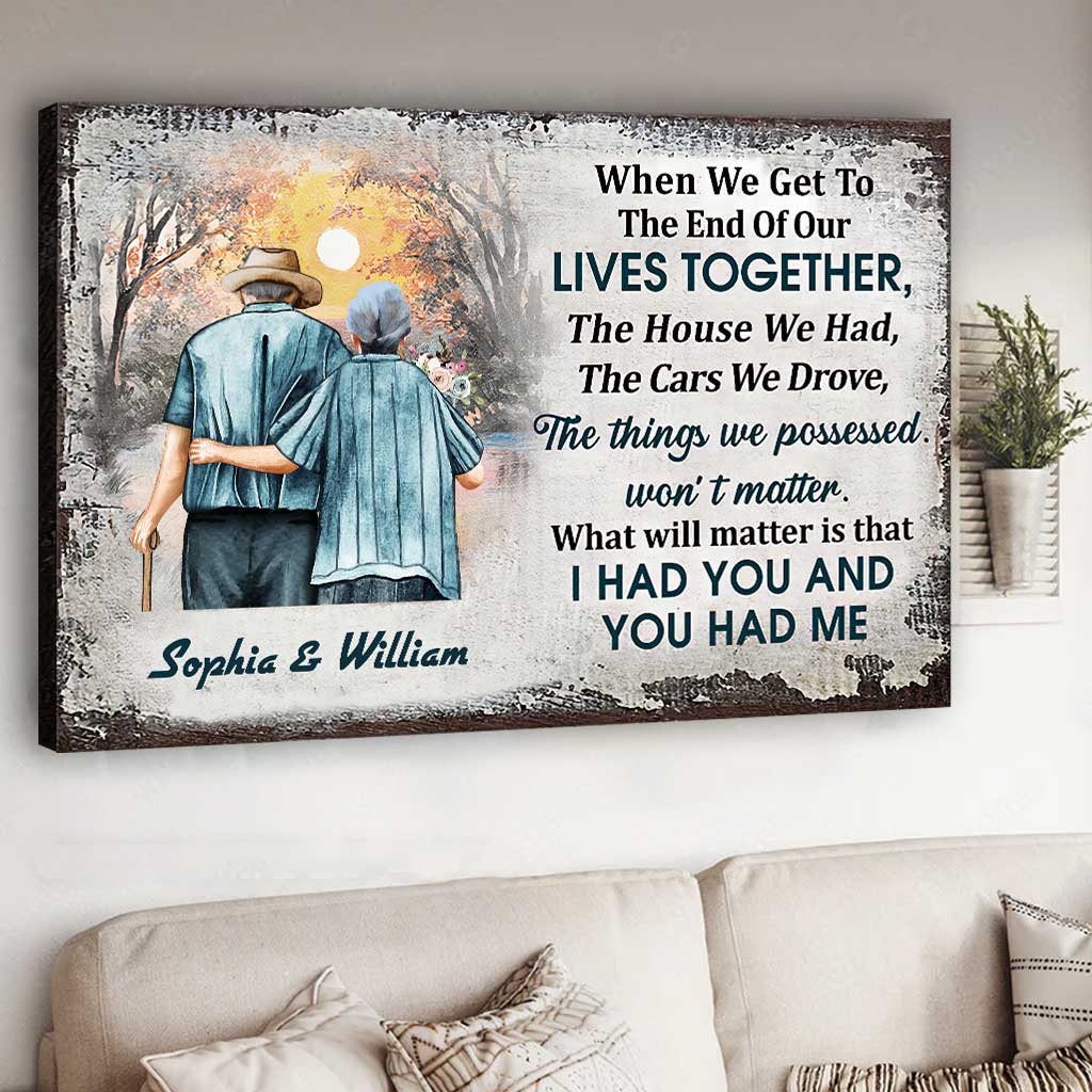 I Had You And You Had Me - Personalized Couple Canvas And Poster