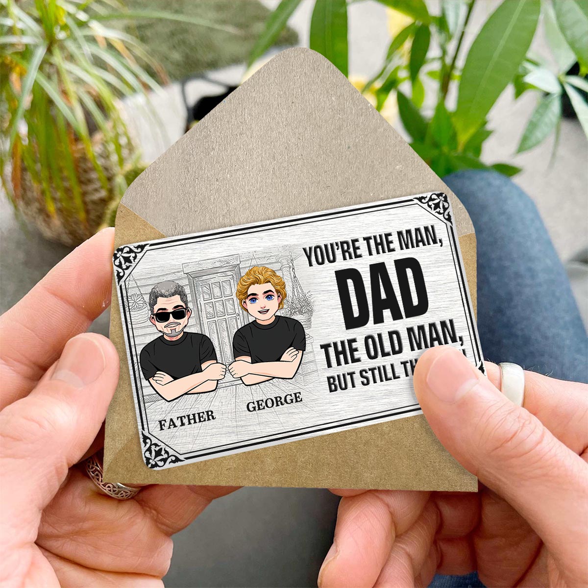 You're The Man - Gift for dad, grandpa, uncle, husband - Personalized Wallet Insert Card