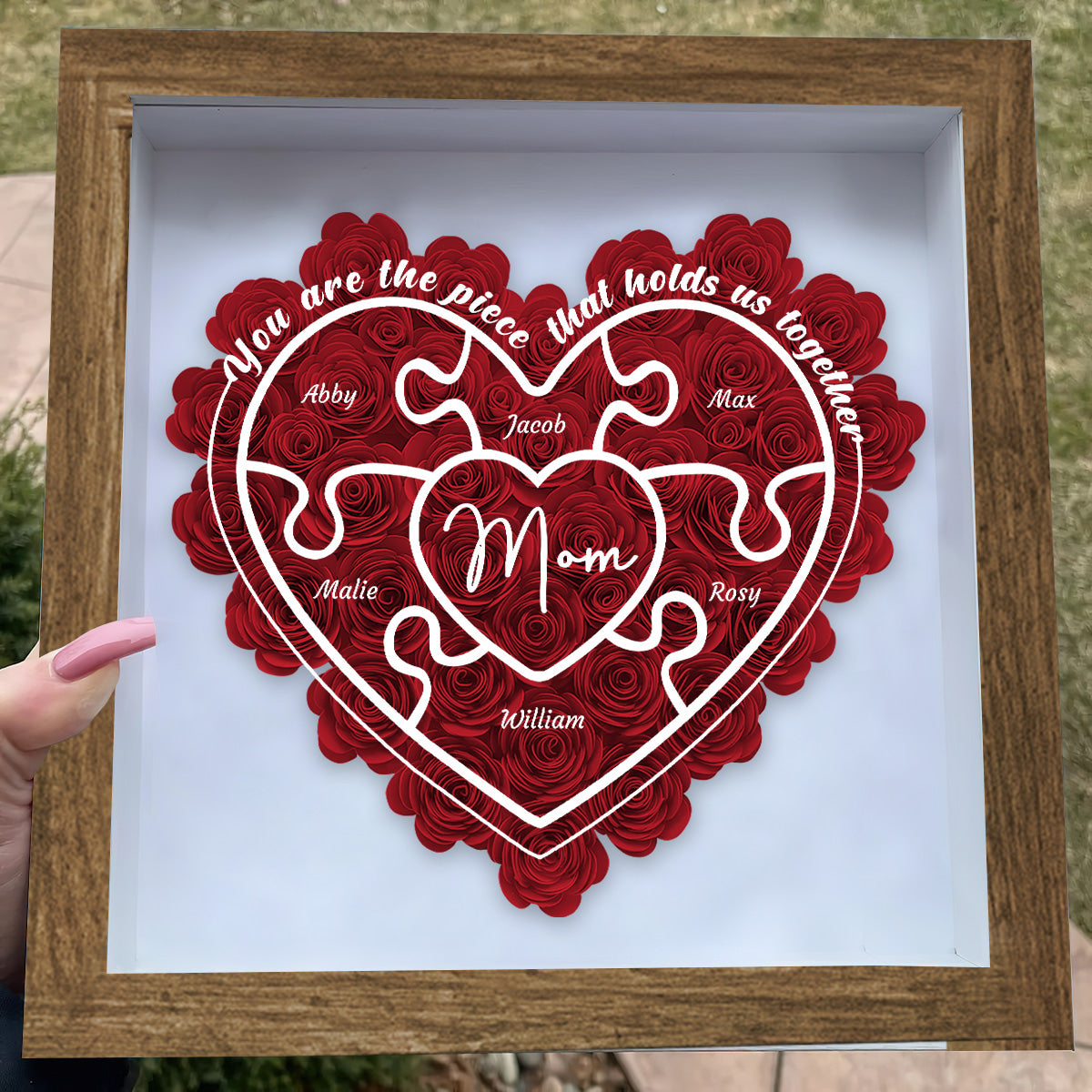 Mom You Are The Piece - Gift for mom, grandma, aunt, aunt, dad - Personalized Flower Shadow Box