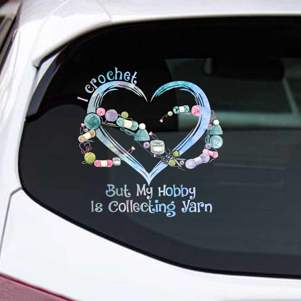 My Hobby Is Collecting Yarn Infinity Heart - Crocheting Decal Full