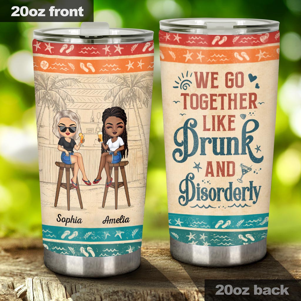 Hangovers Are Temporary But Drunk Stories Are Forever Vacation - Personalized Bestie Tumbler