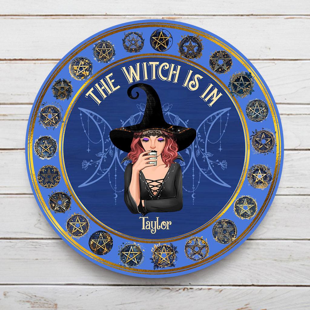 The Witch Is In - Personalized Witch Round Metal Sign